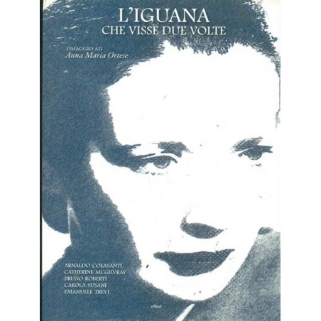 L'iguana che visse due volte