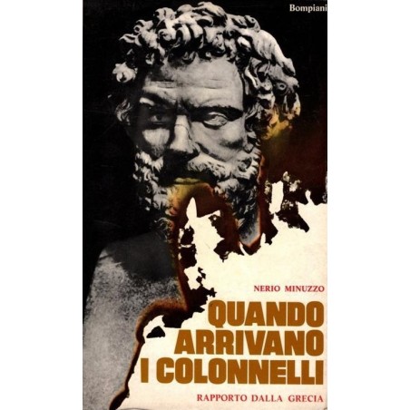 Quando arrivano i colonnelli
