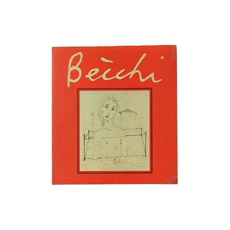 Grafica E Pittura Di Bruno Becchi. Catalogo