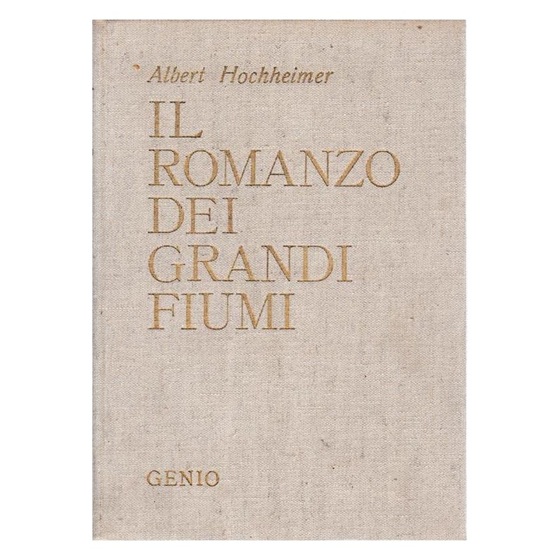 Il romanzo dei grandi fiumi