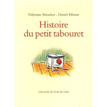 Histoire du petit tabouret