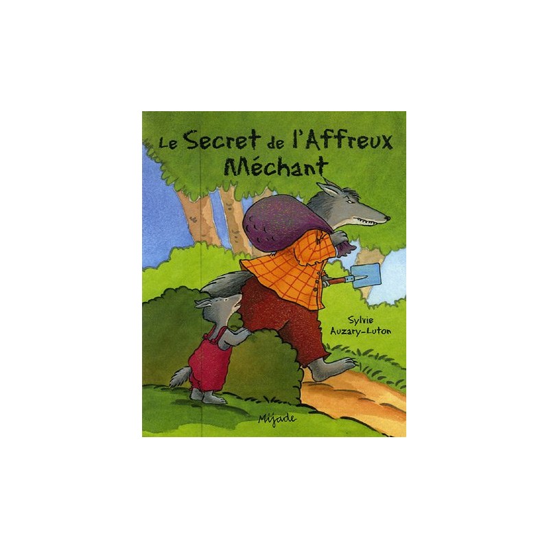 Le secret de l'affreux méchant