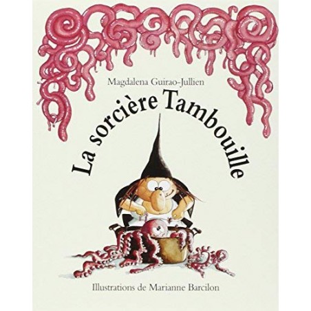La sorcière Tambouille