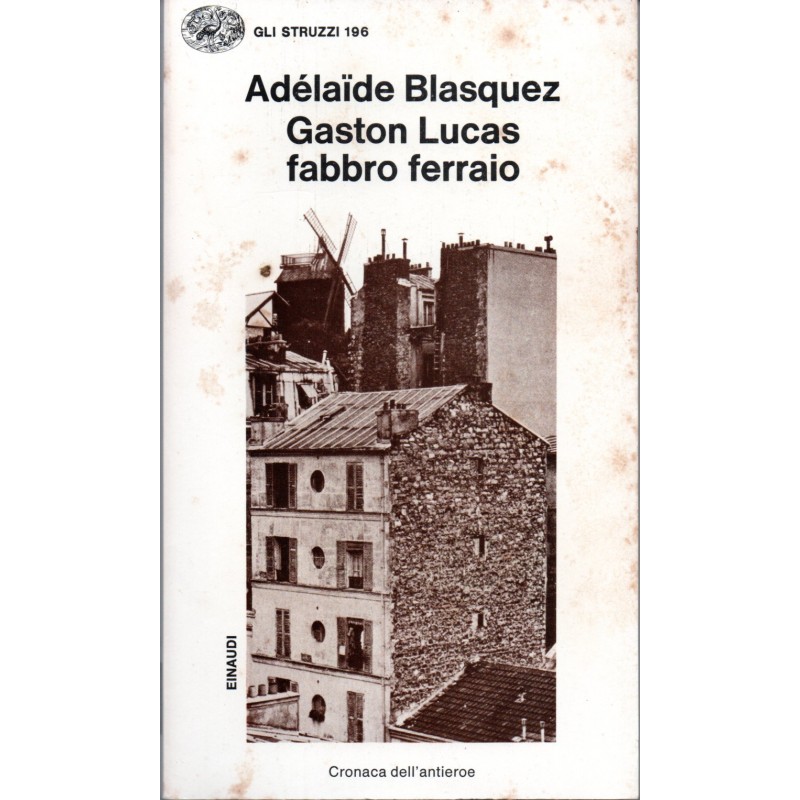 Gaston Lucas fabbro ferraio