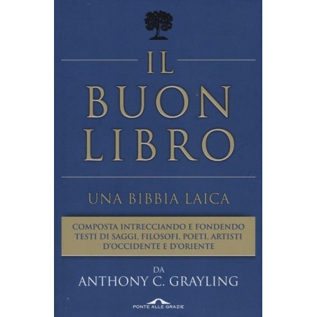 Il buon libro. Una Bibbia laica