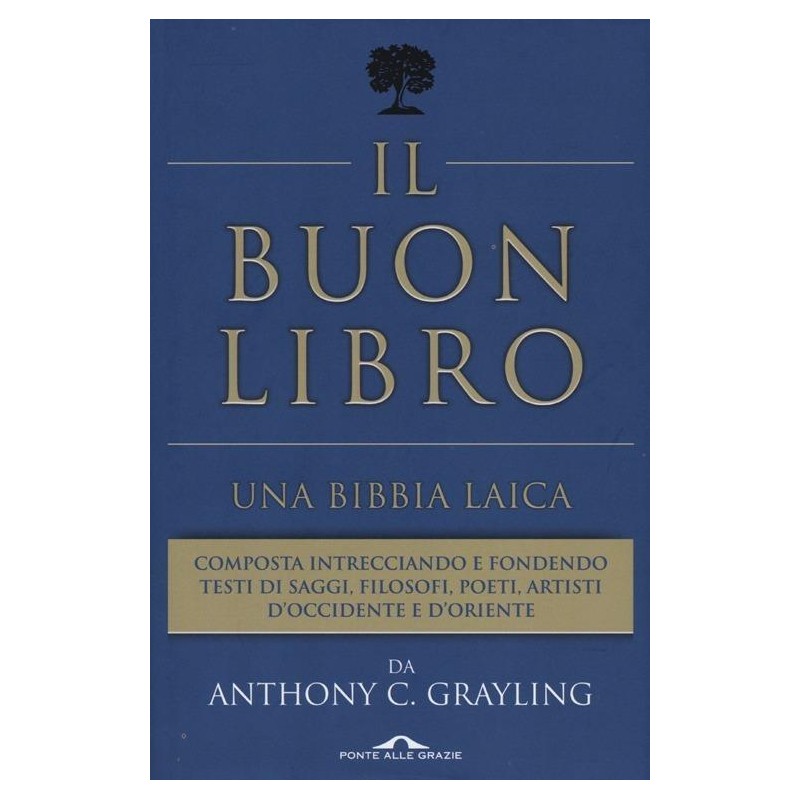 Il buon libro. Una Bibbia laica