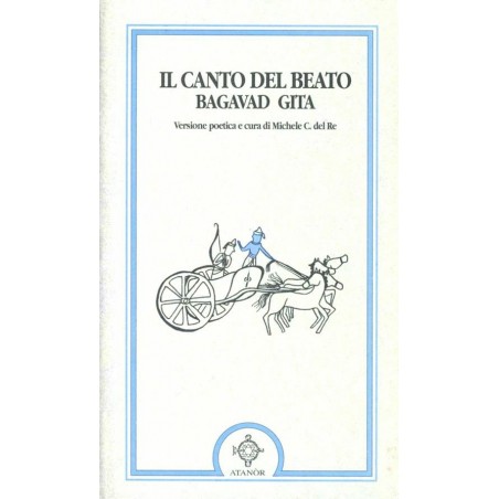 Il canto del beato Bagavad Gita