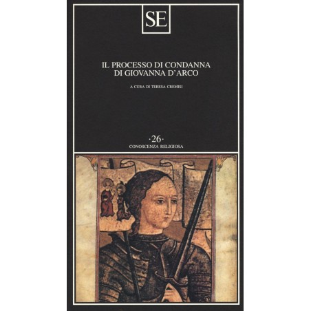 Il processo di condanna di Giovanna d'Arco