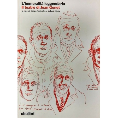 L'immortalità leggendaria. Il teatro di Jean Genet