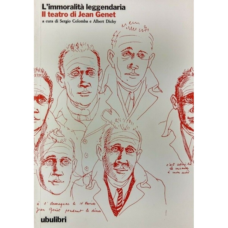 L'immortalità leggendaria. Il teatro di Jean Genet