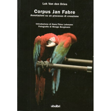 Corpus Jan Fabre. Annotazioni su un processo di creazione