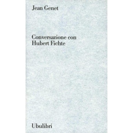 Conversazione con Hubert Fichte