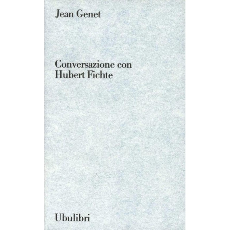 Conversazione con Hubert Fichte