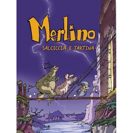 Salsiccia e Tartina. Merlino. Vol. 1