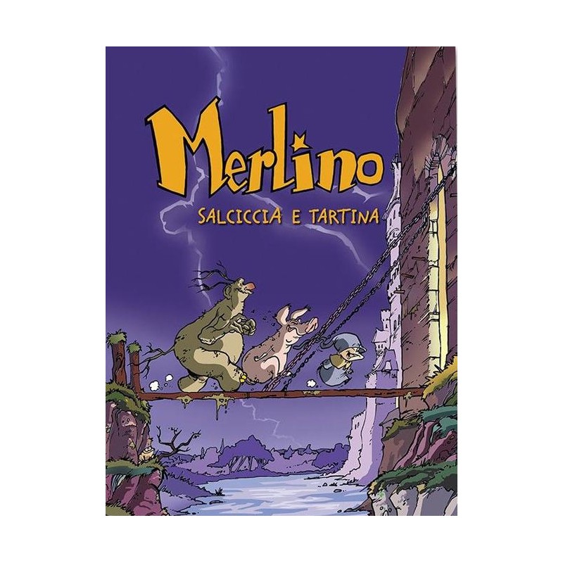Salsiccia e Tartina. Merlino. Vol. 1