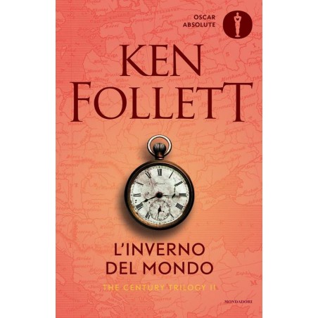 L'inverno del mondo. The Century Trilogy. Vol. 2