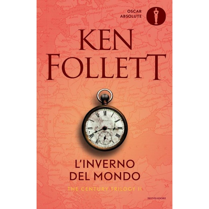 L'inverno del mondo. The Century Trilogy. Vol. 2