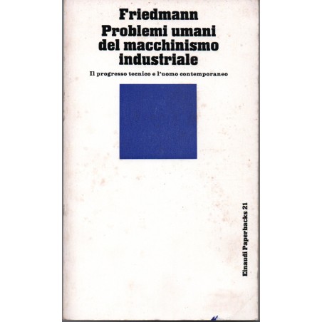 Problemi umani del macchinismo industriale