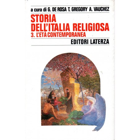 Storia dell'Italia religiosa. Vol. 3: L'Età contemporanea.