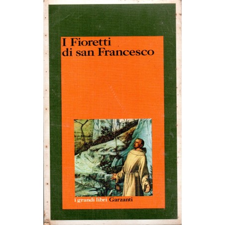 I fioretti di San Francesco. Le considerazioni sulle stimmate
