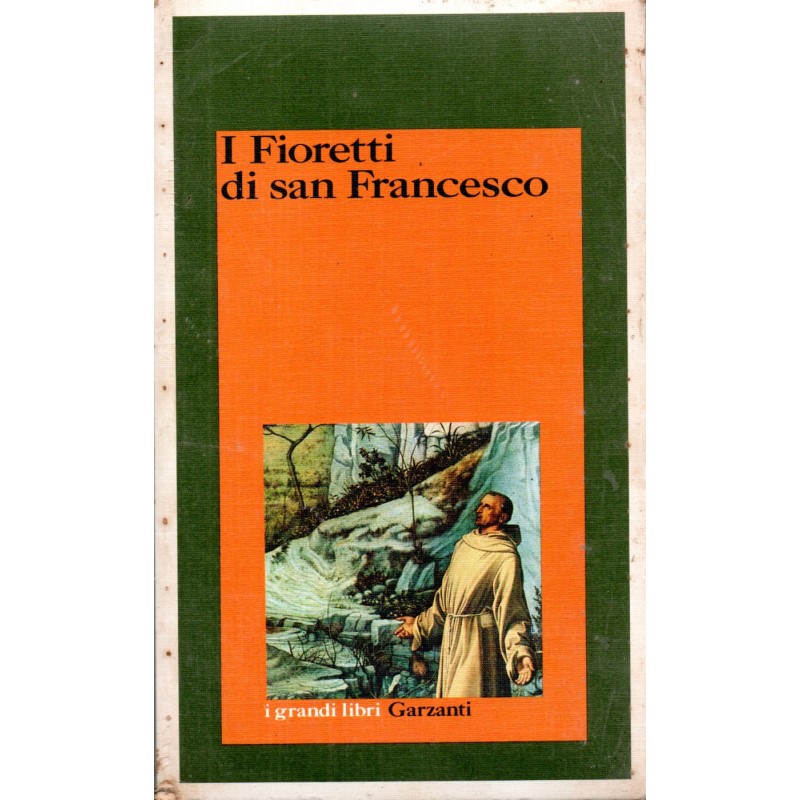 I fioretti di San Francesco. Le considerazioni sulle stimmate