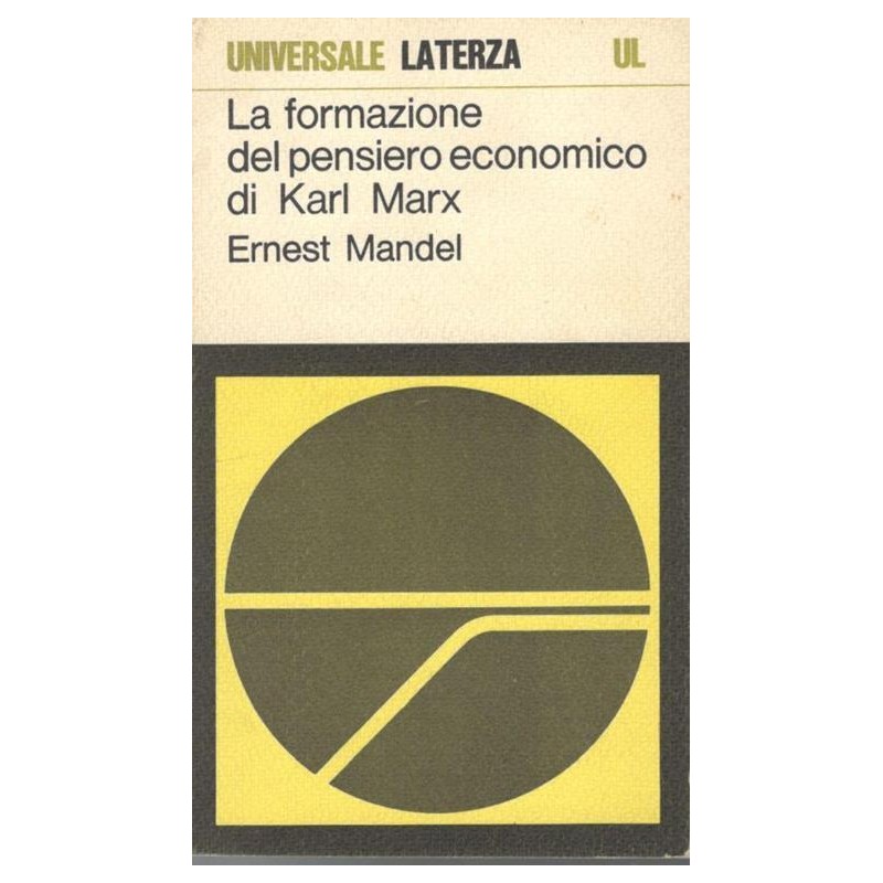 La  formazione del pensiero economico di Karl Marx
