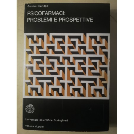 Psicofarmaci: problemi e prospettive