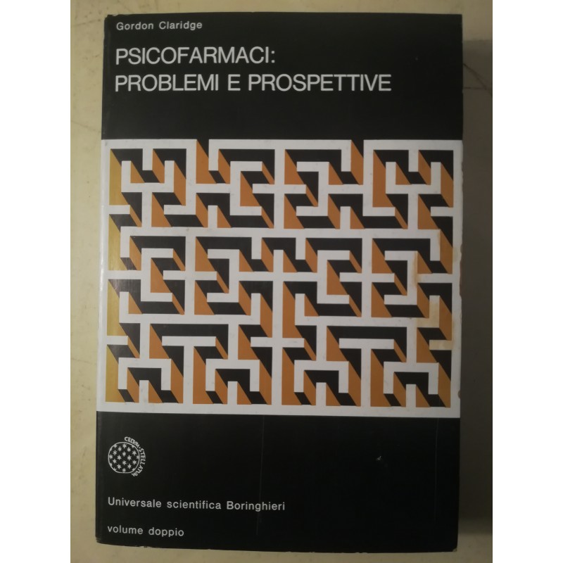 Psicofarmaci: problemi e prospettive