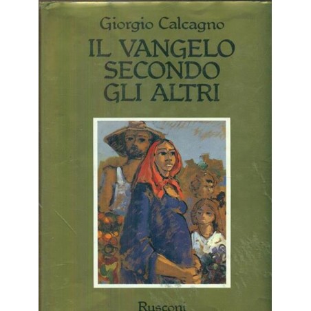 Il Vangelo secondo gli altri