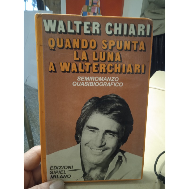 Quando spunta la luna a walterchiari