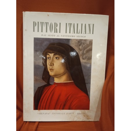 Pittori italiani dal sesto al ventesimo secolo