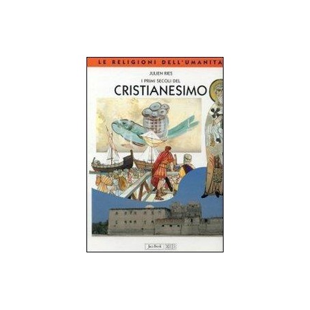 I primi secoli del cristianesimo