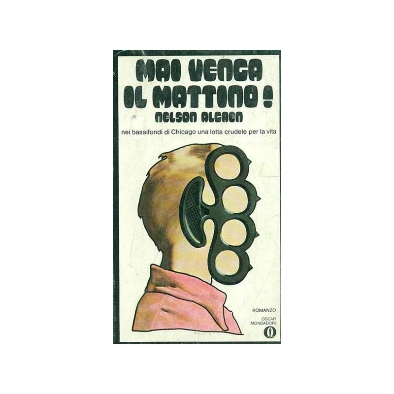 Mai venga il mattino!