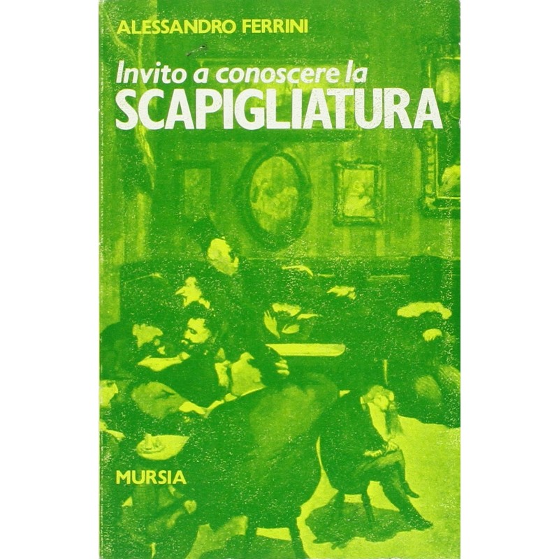 Invito a conoscere la scapigliatura