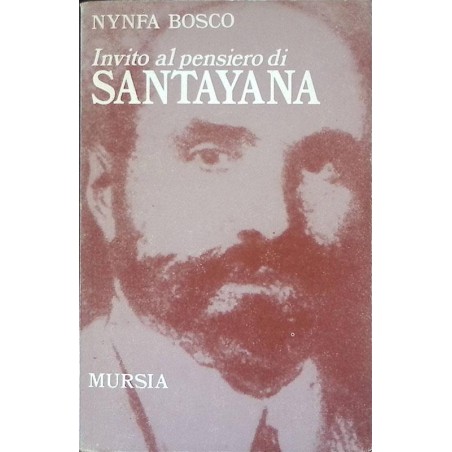 Invito al pensiero di George Santayana