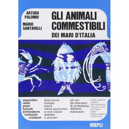 Gli animali commestibili dei mari d'Italia
