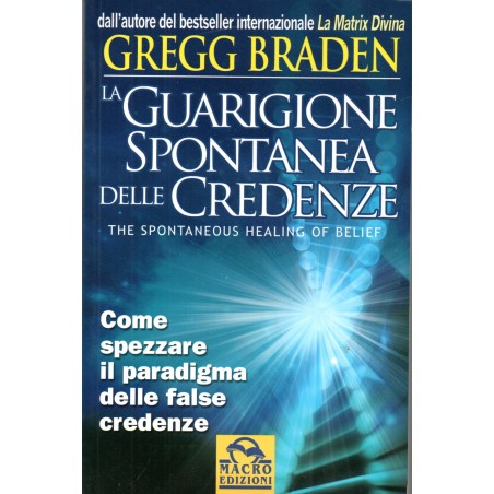 La guarigione spointanea delle credenze