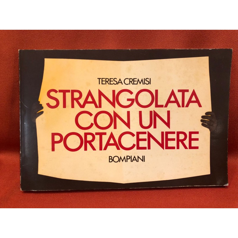 Strangolata con un portacenere