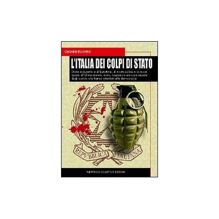 L'Italia dei colpi di Stato