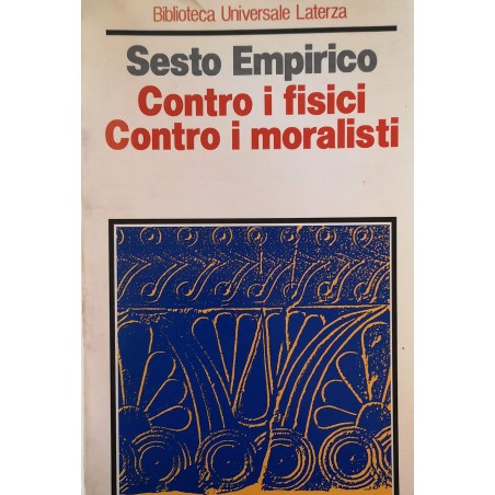 Contro i fisici contro i moralisti