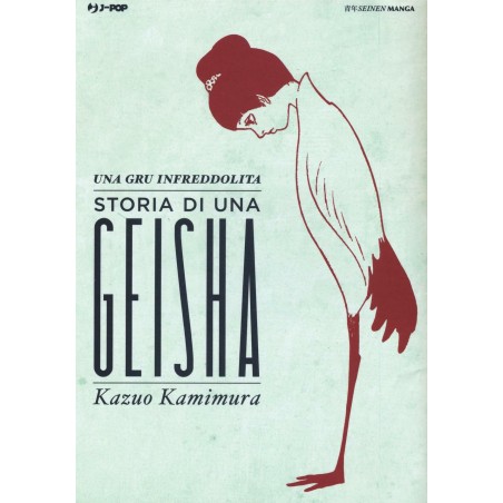 Una gru infreddolita. Storia di una geisha