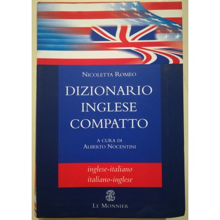 Dizionario inglese compatto. Inglese-italiano, italiano-inglese. Ediz. bilingue