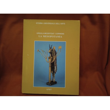Storia universale dell'arte - La Mesopotamia