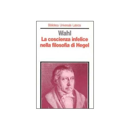 La coscienza infelice nella filosofia di Hegel