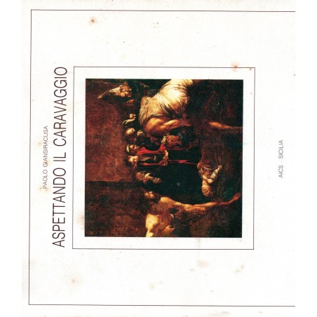 Aspetando il caravaggio