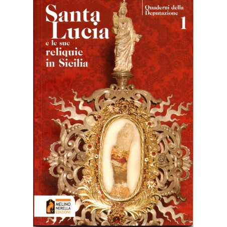 Santa Lucia e le sue reliquie in sicilia
