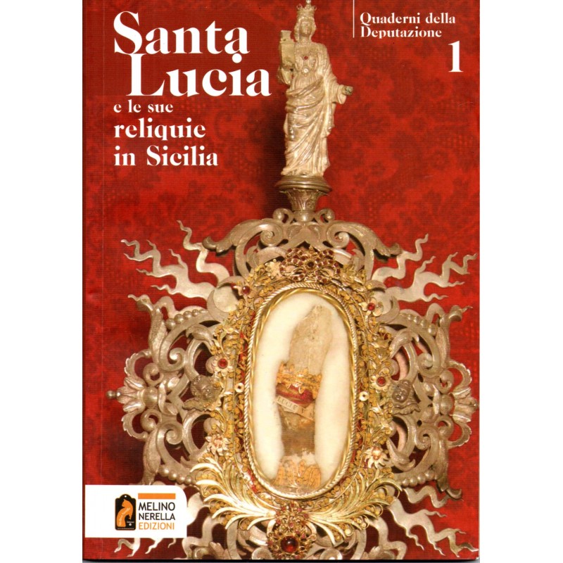 Santa Lucia e le sue reliquie in sicilia