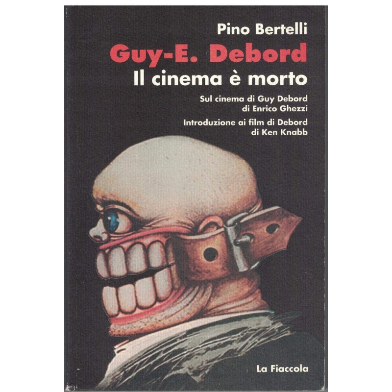 Guy-E Debord. Il cinema è morto