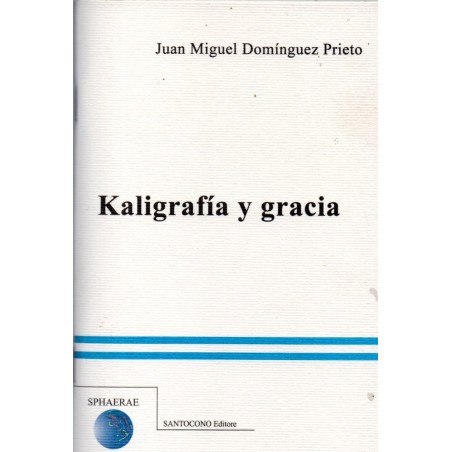 Kaligrafìa y gracia