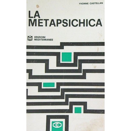 La metapsichica. Edizioni Mediterranee